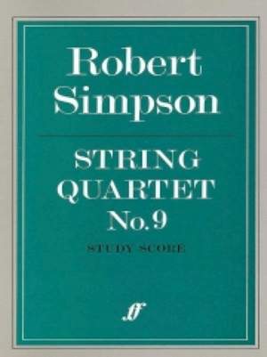 Robert Simpson: String Quartet No.9