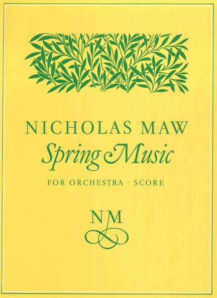 Nicholas Maw: Spring Music