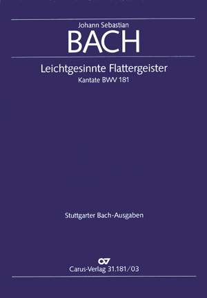 Bach, JS: Leichtgesinnte Flattergeister (BWV 181)