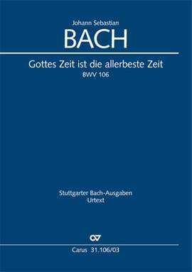 Bach, JS: Gottes Zeit ist die allerbeste Zeit (BWV 106; F-Dur)