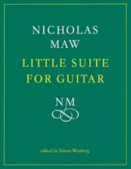 Nicholas Maw: Little Suite for Guitar