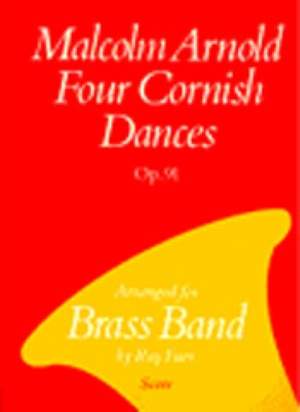 Malcolm Arnold: Four Cornish Dances