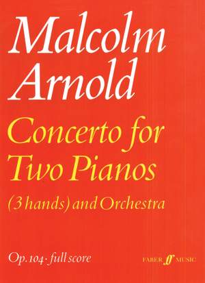 Malcolm Arnold: Concerto for Two Pianos