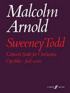 Malcolm Arnold: Sweeney Todd Suite
