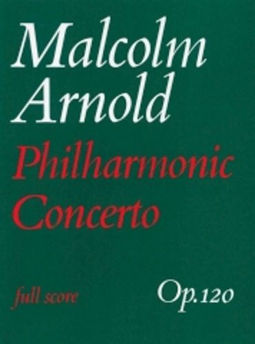 Malcolm Arnold: Philharmonic Concerto