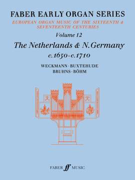 Dalton, James: Early Organ Series 12. Germany 1650-1710