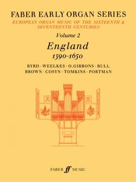 Dalton, James: Early Organ Series 2. England 1590-1650