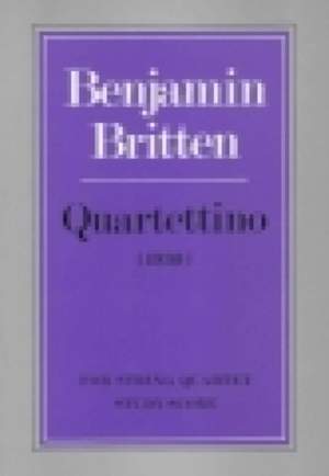 Benjamin Britten: Quartettino for string quartet
