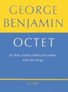George Benjamin: Octet