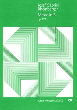 Rheinberger: Missa in B (Op.172; BDur)