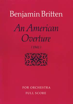 Benjamin Britten: An American Overture
