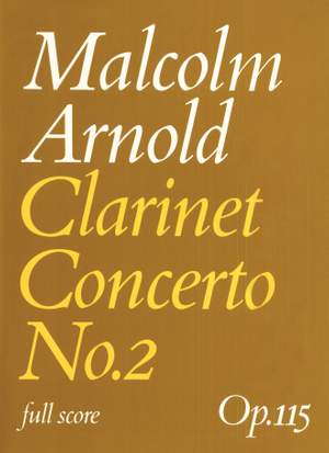 Malcolm Arnold: Clarinet Concerto No.2