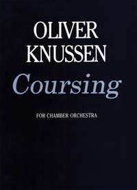 Oliver Knussen: Coursing