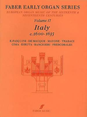 Early Organ Series 17. Italy 1600-1635