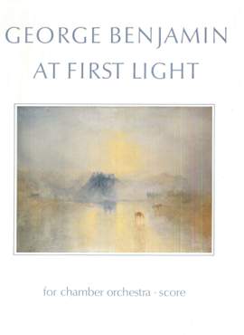 George Benjamin: At First Light