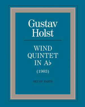 Gustav Holst: Wind Quintet In A Flat