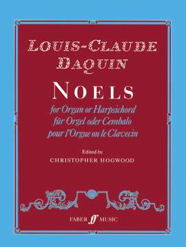 Daquin, Louis Claude: Noels (organ)