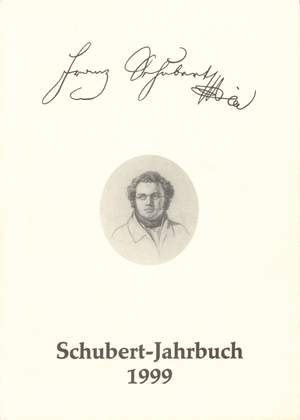 Schubert-Jahrbuch 1999.  Bericht ueber den Internationalen Schubert Kongress Duisberg 1997: Schubert - Werk und Rezeption (G).