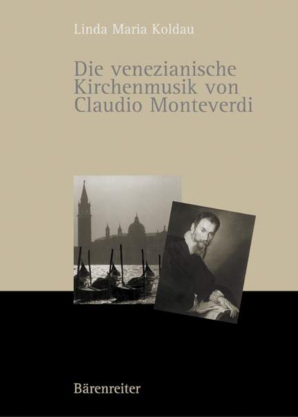 Koldau, L: Die Venezianische Kirchenmusik