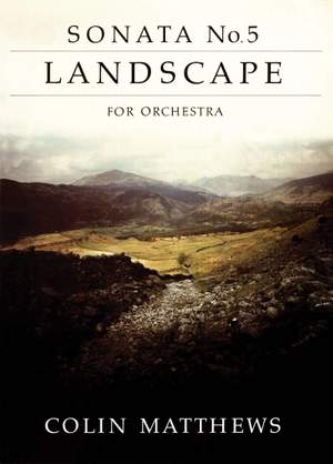 Colin Matthews: Sonata No.5: Landscape