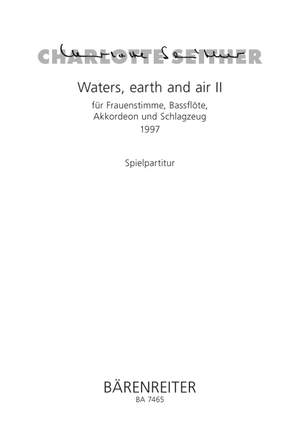 Seither, C: waters, earth and air II