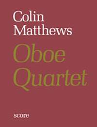 Colin Matthews: Oboe Quartet No.1