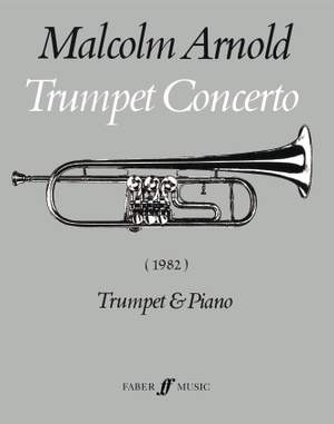 Arnold, Malcolm: Trumpet Concerto (trumpet and piano)