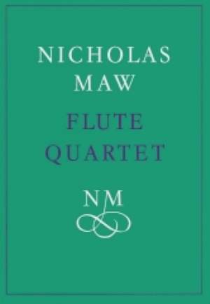 Nicholas Maw: Flute Quartet