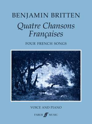 Benjamin Britten: Quatre Chansons Francaises