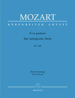 Mozart, WA: Il Re Pastore (It) Dramma per musica in 2 acts (K.208) (Urtext)