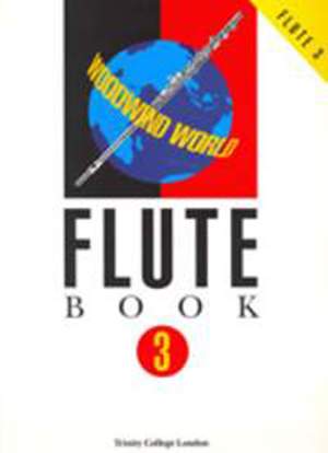 Trinity: Woodwind World: Flute Bk 3 (flute & pno)