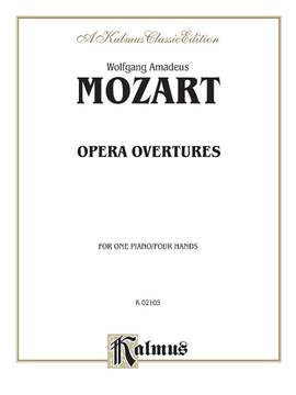 Wolfgang Amadeus Mozart: Opera Overtures