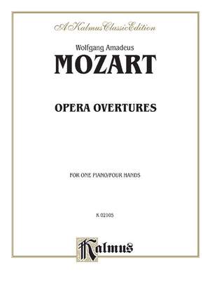 Wolfgang Amadeus Mozart: Opera Overtures