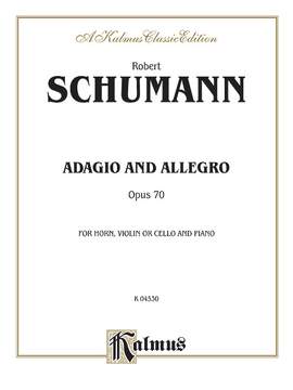 Robert Schumann: Adagio and Allegro, Op. 70