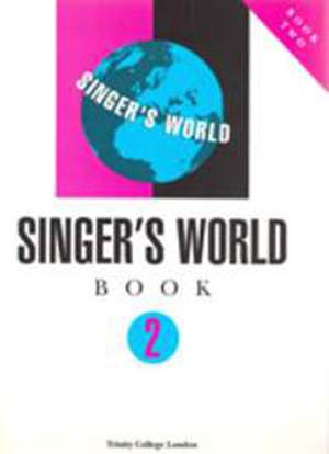 Trinity: Singer's World Book 2 (voice and piano)