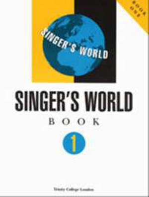 Trinity: Singer's World Book 1 (voice and piano)
