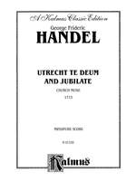 George Frideric Handel: Utrecht Te Deum and Jubilate (1713) Product Image
