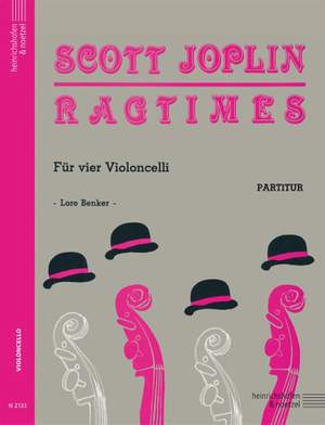 Joplin, Scott: Ragtimes for 2-4 Cellos (score)