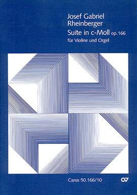 Rheinberger: Suite in c (Op.166; cMoll)