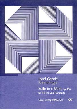 Rheinberger: Suite in c (Op.166; cMoll)