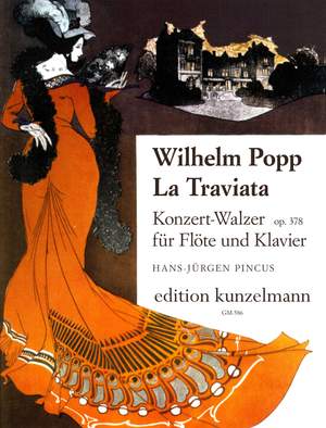 Popp, Wilhelm: La Traviata, Konzert-Walzer  op. 378