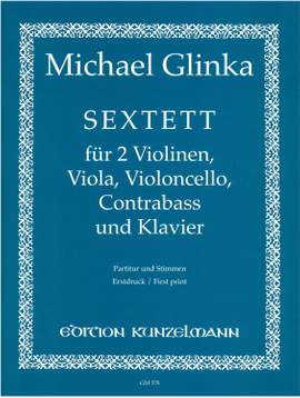 Glinka, Michael: Sextett As-dur As-Dur