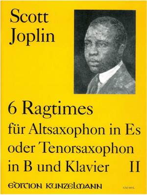 Joplin, Scott: 6 Ragtimes für Saxophon und Klavier - Band II