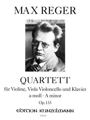 Reger, Max: Quartett a-Moll op. 133