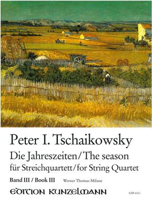 Tschaikowsky, Peter Iljitsch: Die Jahreszeiten für Streichquartett
