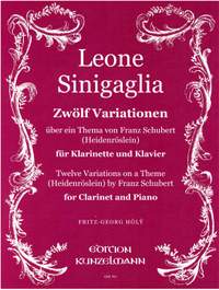 Sinigaglia, Leone: 12 Variationen über ''Heidenröslein'' von Franz Schubert  op. 19