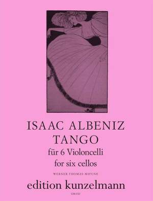 Albéniz, Isaac: Tango für 6 Violoncelli