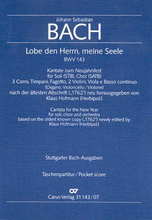 Bach, JS: Lobe den Herrn, meine Seele (I) (BWV 143; B-Dur)