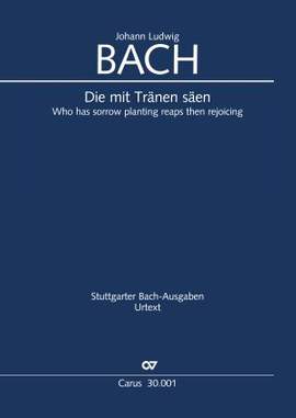 Bach, JL: Die mit Tränen säen