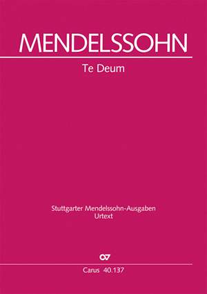 Mendelssohn Bartholdy: Te Deum a 8 (D-Dur)